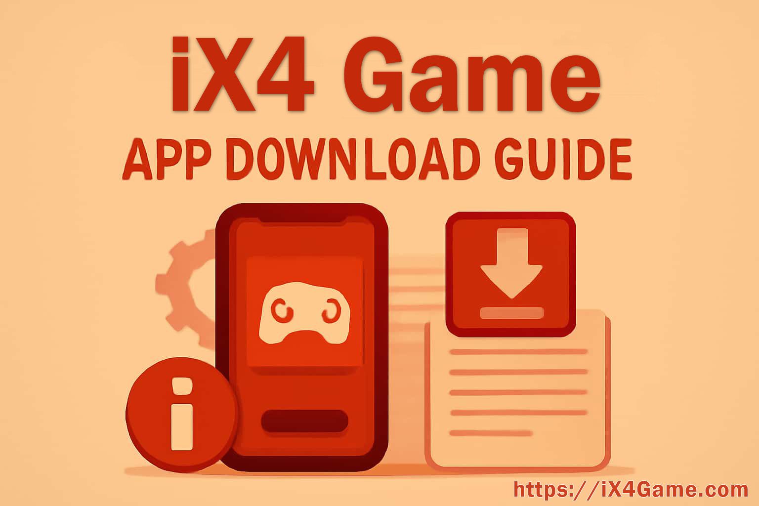IX4 App Download Notes for Mobile Users